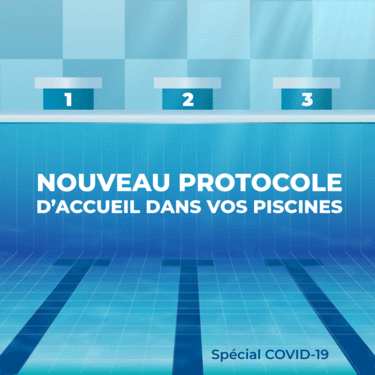 Nouveau protocole d'accueil dans les piscines de votre agglomération