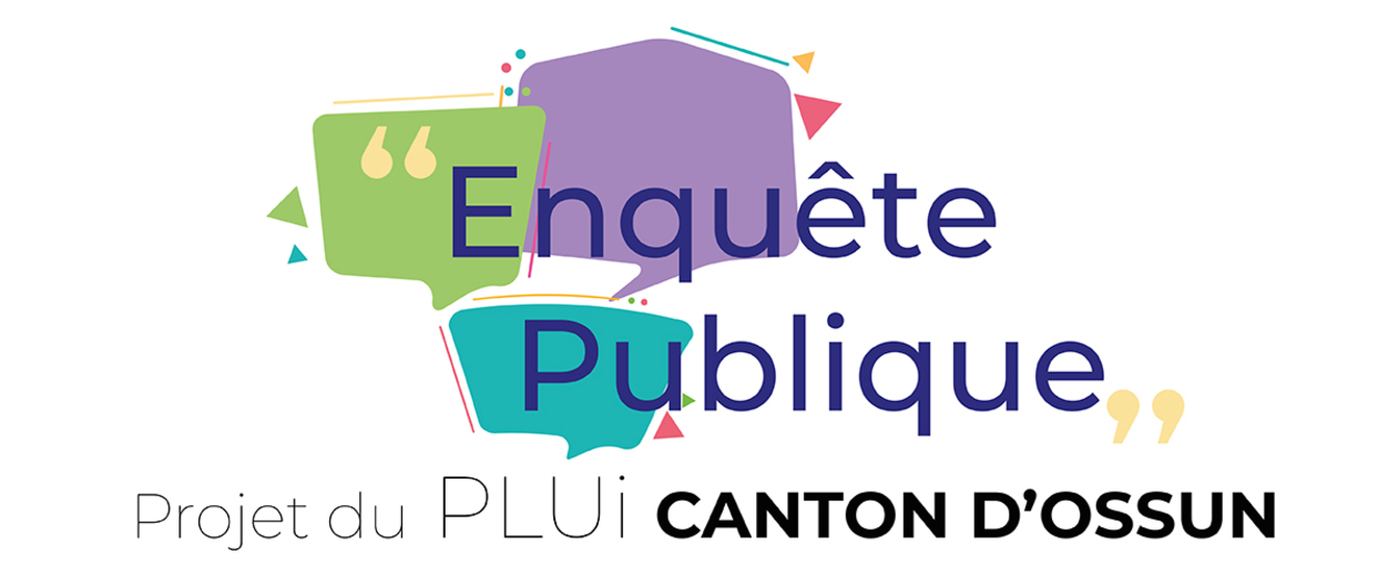 Enquête publique relative au projet arrêté du Plan Local d’Urbanisme intercommunal (P.L.U.i) du canton d’Ossun