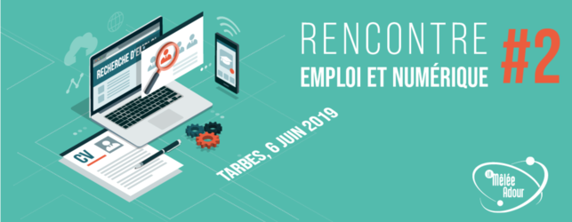 2ème Rencontre emploi et numérique
